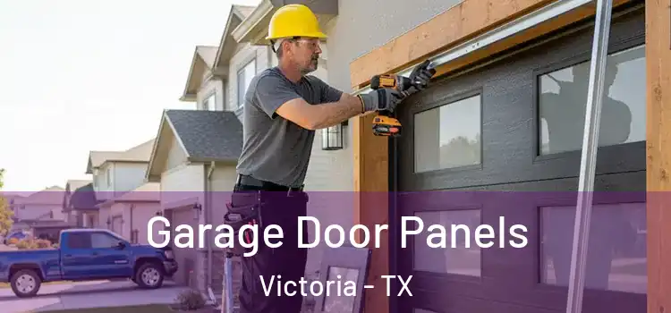  Garage Door Panels Victoria - TX