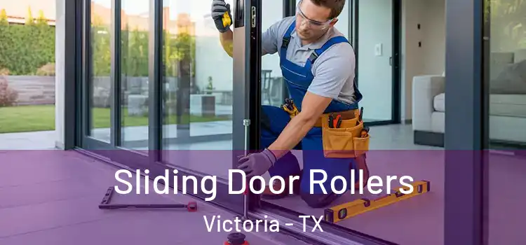 Sliding Door Rollers Victoria - TX